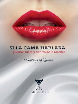 cover image of Si la cama hablara